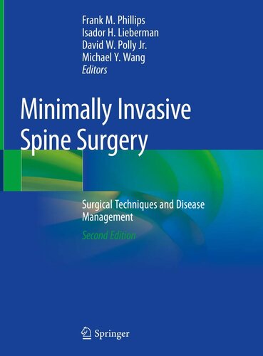 Minimally Invasive Spine Surgery: Surgical Techniques and Disease Management