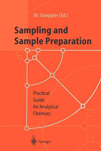 Sampling and Sample Preparation: Practical Guide for Analytical Chemists