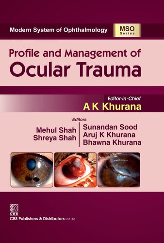 Profile And Management Of Ocular Trauma (Mso Series) 2016 (Modern System of Ophthalmology (MSO) Series)
