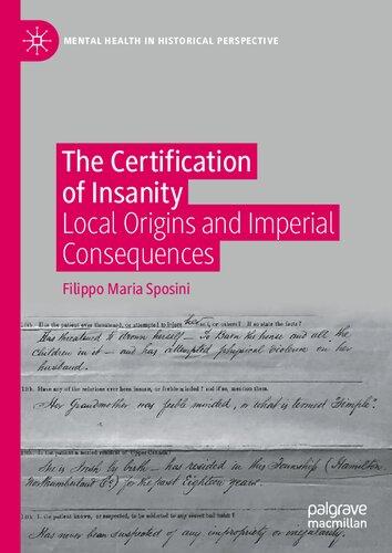 The Certification Of Insanity: Local Origins And Imperial Consequences
