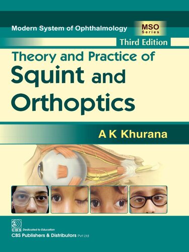 Theory and Practice of Squint and Orthoptics (Modern System of Ophthalmology (MSO) Series)