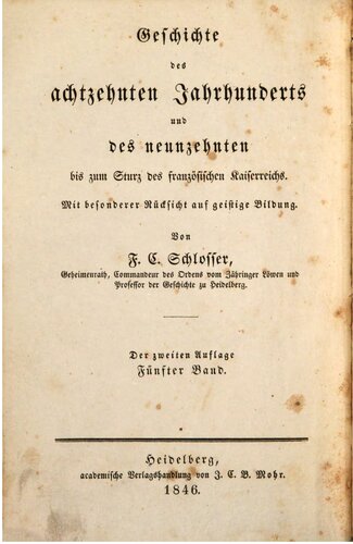 Geschichte des achtzehnten Jahrhunderts und des neunzehnten bis zum Sturz des französischen Kaiserreichs