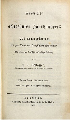 Geschichte des achtzehnten Jahrhunderts und des neunzehnten bis zum Sturz des französischen Kaiserreichs / Bis April 1797