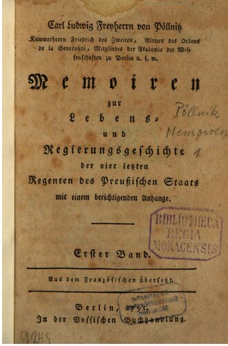 Memoiren zur Lebens- und Regierungsgeschichte der vier letzten Regenten des Preußischen Staats mit einem berichtigenden Anhang