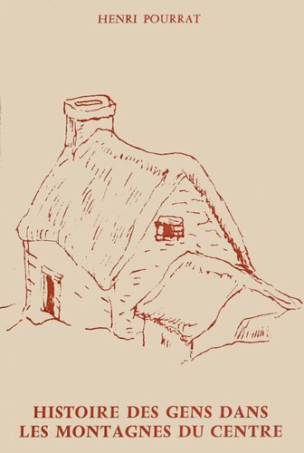 Histoire des gens dans les montagnes du Centre