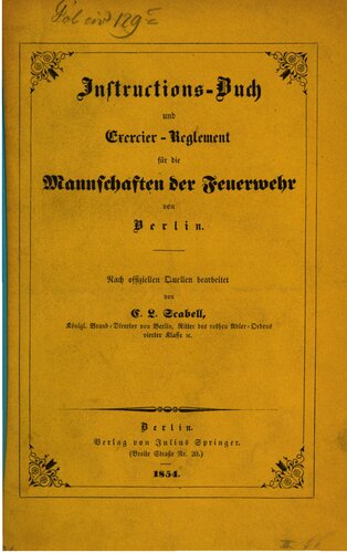 Instructions-Buch und Exercier-Reglement für die Mannschaften der Feuerwehr von Berlin