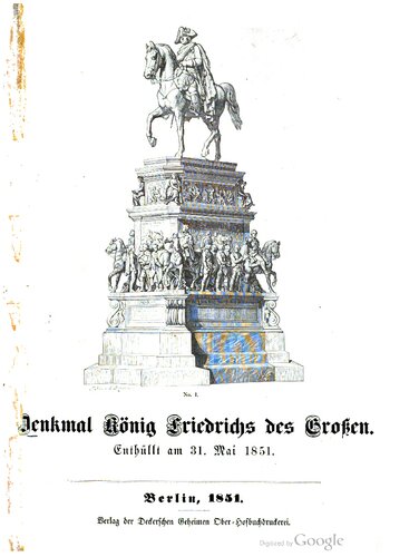 Denkmal König Friedrichs des Großen. Enthüllt am 31. Mai 1851