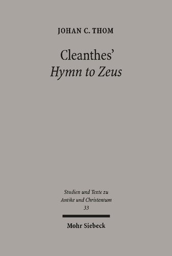 Cleanthes' Hymn to Zeus: Text, Translation, and Commentary