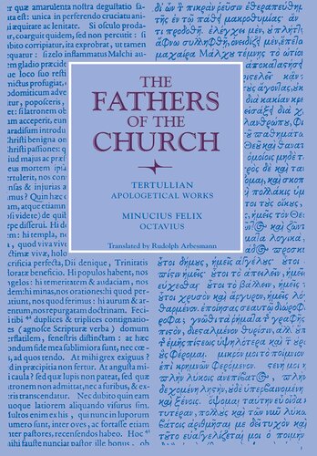 Apologetical Works; Octavius (Fathers of the Church Patristic Series)
