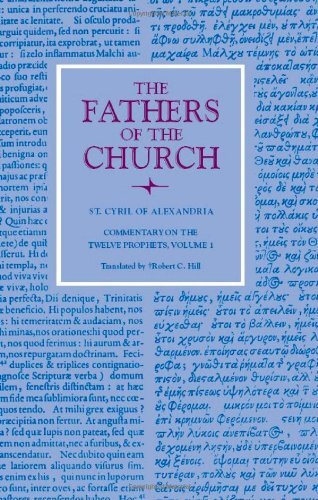 Commentary on the Twelve Prophets , volume 1 (Fathers of the Church)