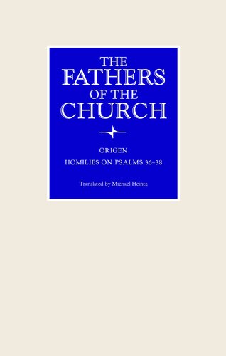 Homilies on Psalms 36-38 (Fathers of the Church Patristic Series)