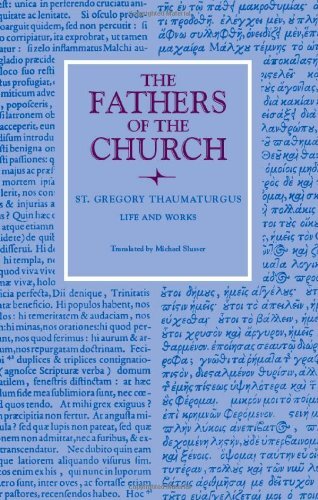 Fathers of the Church: St. Gregory Thaumaturgus Life and Works