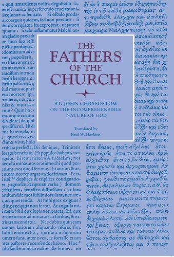 On the Incomprehensible Nature of God (Fathers of the Church Patristic Series)