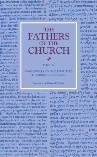 Origen: Commentary on the Epistle to the Romans, Books 1-5 (Fathers of the Church)