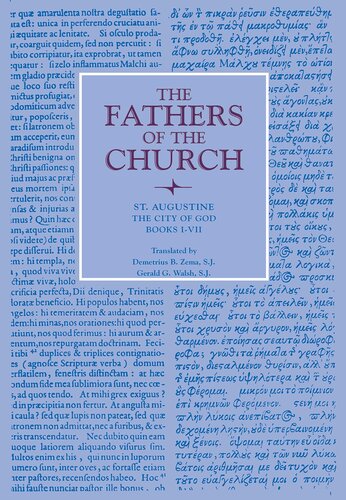 The City of God, Books I-VII (Fathers of the Church Patristic Series)