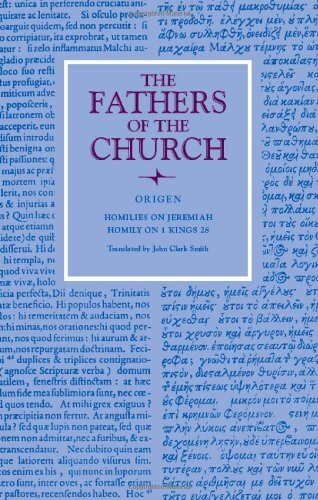 Origen: Homilies on Jeremiah and I Kings 28 (Fathers of the Church Patristic Series)