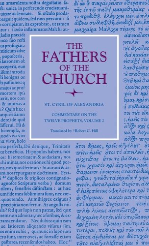 Commentary on the Twelve Prophets, volume 2 (Fathers of the Church)