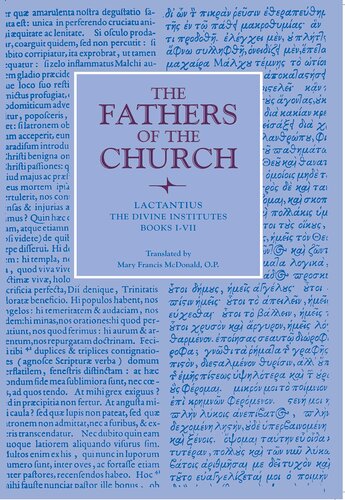 The Divine Institutes, Books I-VII (Fathers of the Church Patristic Series)