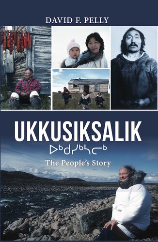 Ukkusiksalik: The People's Story
