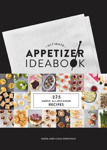 Ultimate Appetizer Ideabook: 225 Simple, All-Occasion Recipes