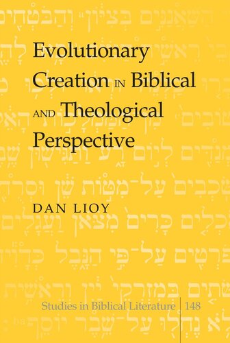 Evolutionary Creation in Biblical and Theological Perspective (Studies in Biblical Literature)