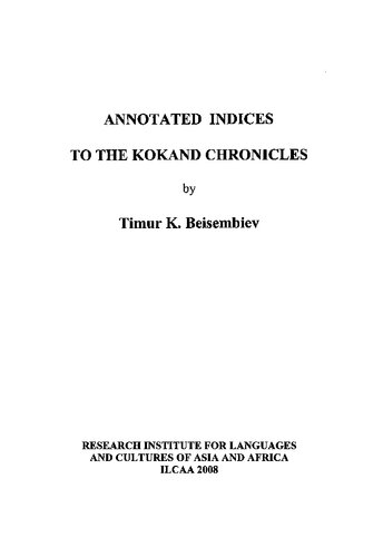 Annotated Indices to the Kokand Chronicles