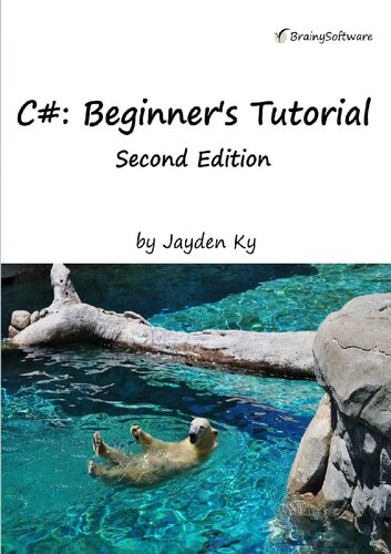 C#: A Beginner's Tutorial