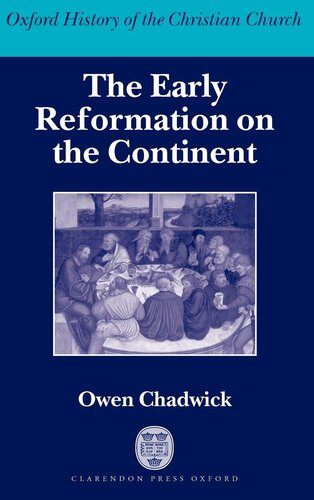 The Early Reformation on the Continent (Oxford History of the Christian Church)