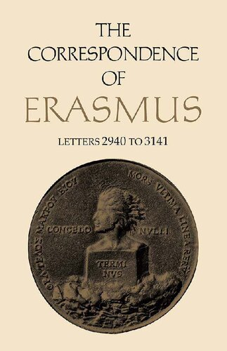 The Correspondence of Erasmus: Letters 2940 to 3141, Volume 21 (Collected Works of Erasmus)