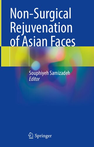 Non-surgical rejuvenation of Asian faces