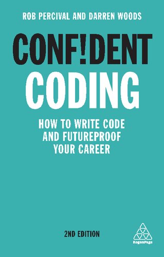 Confident coding : master the fundamentals of code and supercharge your career