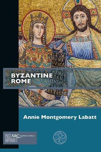 Byzantine Rome (Past Imperfect)