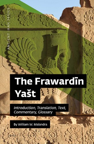 The Frawardīn Yast: Introduction, Translation, Text, Commentary, Glossary