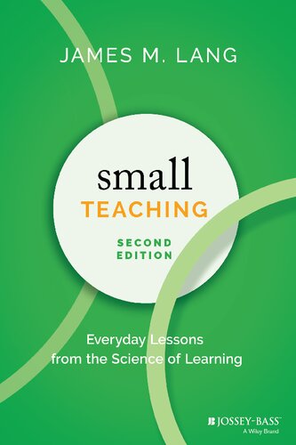 Small Teaching: Everyday Lessons from the Science of Learning
