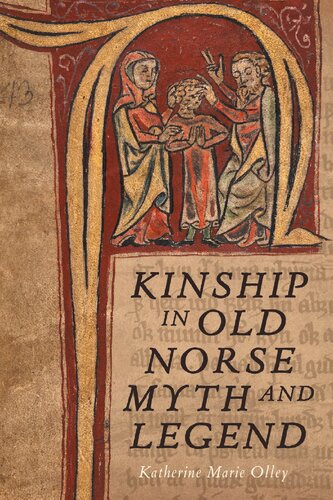 KINSHIP IN OLD NORSE MYTH AND LEGEND