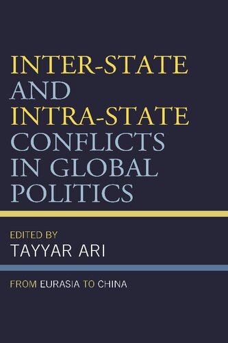Inter-state and intra-state conflicts in global politics : from Eurasia to China