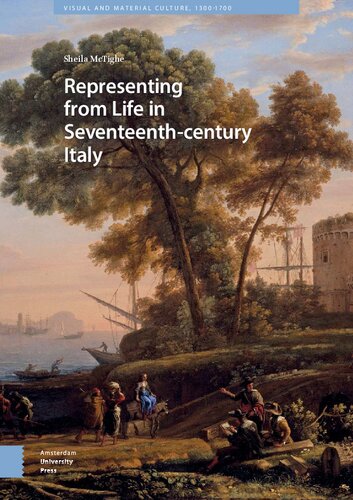 Representing from Life in Seventeenth-Century Italy