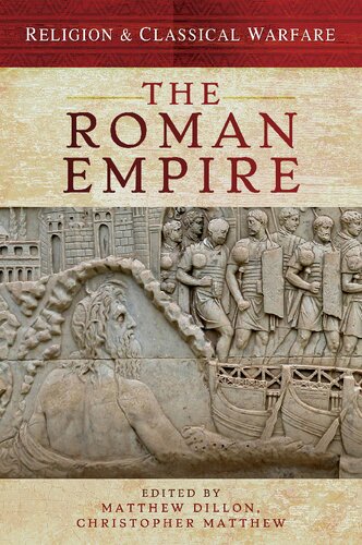 Religion and classical warfare : the Roman empire