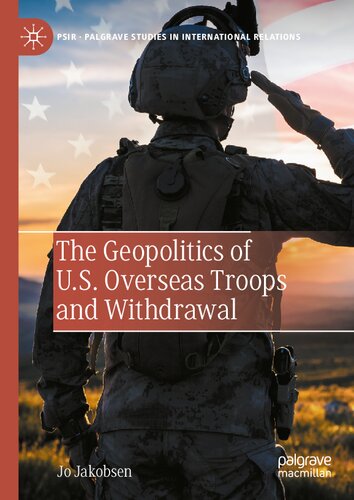 The geopolitics of U.S. overseas troops and withdrawal