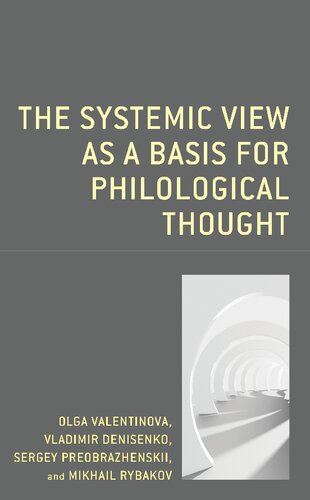 The systemic view as a basis for philological thought