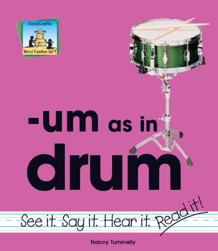 Um As in Drum (Word Families Set 4)