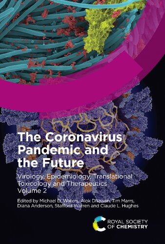 The coronavirus pandemic and the future : virology, epidemiology, translational toxicology and therapeutics. Volume 2