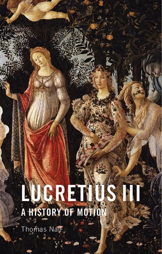 Lucretius III a history of motion