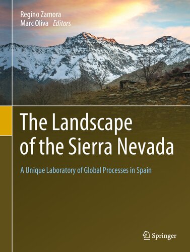 The landscape of the Sierra Nevada : a unique laboratory of global processes in Spain