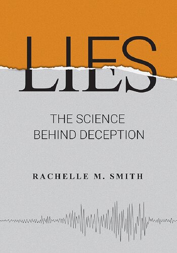 Lies : the science behind deception