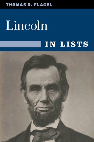 Lincoln: The Civil War President in 25 Lists