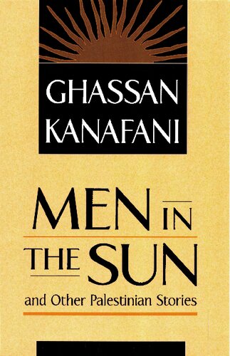 Men in the Sun and Other Palestinian Stories