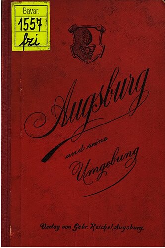 Augsburg und seine Umgebung