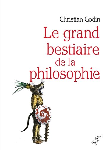 Le grand bestiaire de la philosophie