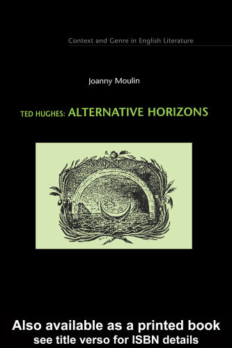 Ted Hughes  Alternative Horizons